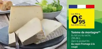 Carrefour Tomme de montagne offre