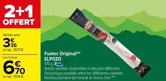 Carrefour Fuetec original ELPOZO offre