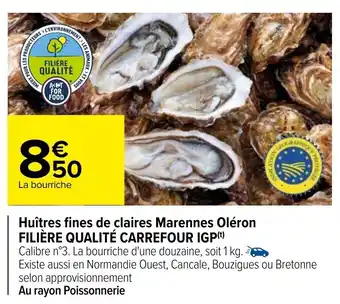 Carrefour Huîtres fines de claires marennes oléron offre