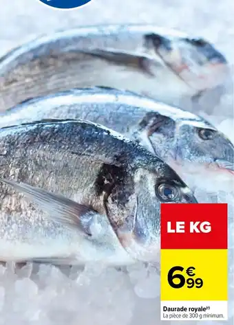 Carrefour Daurade royale offre
