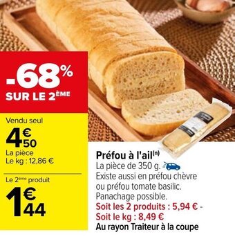 Carrefour Préfou à l'ail offre