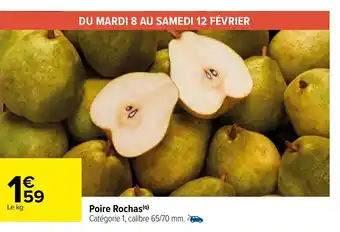 Carrefour Poire rochas offre