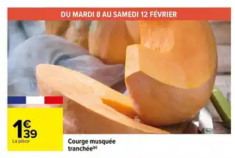 Carrefour Courge musquée tranchée offre