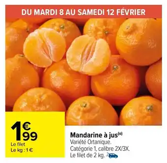 Carrefour Mandarine à jus offre