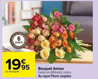 Carrefour Bouquet amour offre