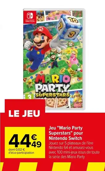 Carrefour Jeu "mario party superstars" pour nintendo switch offre