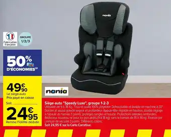 Carrefour Siège-auto "speedy luxe" groupe offre