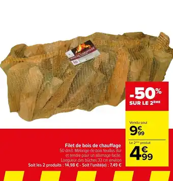 Carrefour Filet de bois de chauffage offre