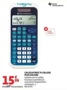 Auchan Supermarché Texas instruments - calculatrice t-college plus solaire offre