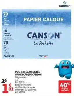 Auchan Supermarché Canson - pochette 12 feuilles papier calque offre
