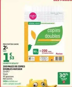 Auchan Supermarché Pagès - 200 pages de copies doubles offre