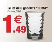 Bazarland Le lot de 6 gobelets roma offre