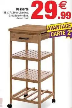 Bazarland Desserte offre