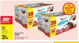Carrefour KINDER Biscuits Délice offre