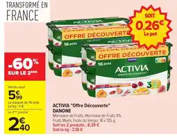 Carrefour DANONE ACTIVIA Offre Découverte offre