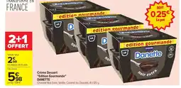 Carrefour DANETTE Crème Dessert Edition Gourmande offre