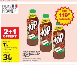 Carrefour YOPLAIT YOP Yaourt à Boire Offre Découverte offre