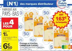 Carrefour CARREFOUR CLASSIC Fromage en tranches offre