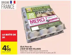 Carrefour L'ŒUF DE NOS VILLAGES œufs Plein Air offre