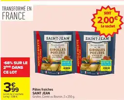 Carrefour SAINT JEAN Pâtes fraiches offre