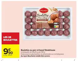 Carrefour Boulettes au porc et boeuf Steakhouse offre