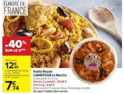 Carrefour CARREFOUR Le Marché Paëlla Royale offre