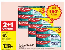 Carrefour COLGATE Dentifrice Lot de 3 offre