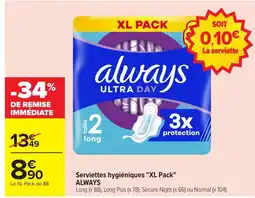 Carrefour ALWAYS Serviettes hygiéniques XL Pack offre