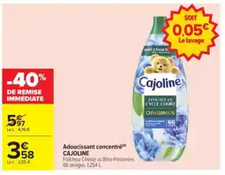 Carrefour CAJOLINE Adoucissant concentré offre