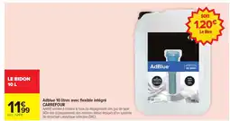 Carrefour CARREFOUR Adblue 10 litres avec flexible intégré offre