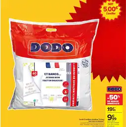 Carrefour DODO Lot de 2 oreillers moelleux Je dors bien tout en douceur offre