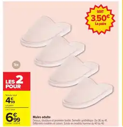 Carrefour Mules adulte offre