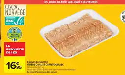 Carrefour FILIÈRE QUALITÉ CARREFOUR ASC 8 pavés de saumon offre