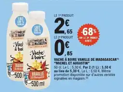 E.Leclerc MICHEL & AUGUSTIN Vache à boire offre