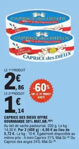 E.Leclerc CAPRICE des DIEUX offre