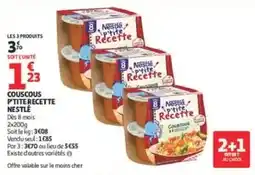 Auchan Nestlé p'tite Recette offre