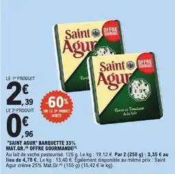 E.Leclerc Saint Agur Barquette 33% offre