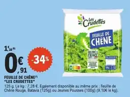 E.Leclerc Les Crudettes Feuille de Chêne offre