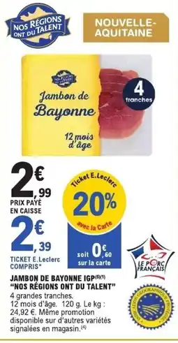 E.Leclerc Jambon de Bayonne offre