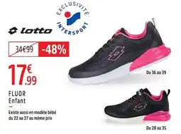 Intersport lotto FLUOR Enfant offre