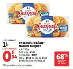 Auchan Jacquet Pain Burger Géant Nature offre