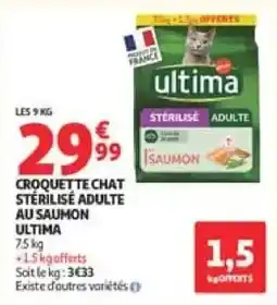 Auchan ultima CROQUETTE CHAT STÉRILISÉ ADULTE AU SAUMON offre
