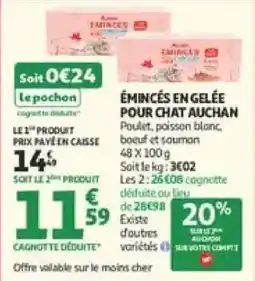 Auchan Auchan Émincés en gelée offre
