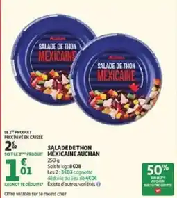 Auchan Auchan Salade de thon mexicaine offre