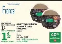 Auchan AUCHAN À TABLE Galettes de blé noir offre