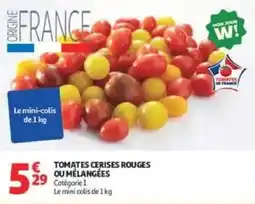 Auchan TOMATES CERISES ROUGES OU MÉLANGÉES offre