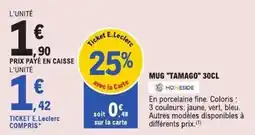 E.Leclerc HOMESIDE MUG TAMAGO offre