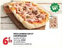 Auchan Pizza Jambon Cuit et Champignons offre