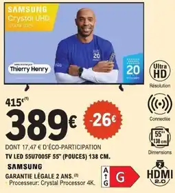 E.Leclerc SAMSUNG TV LED 55U7005F 55" offre