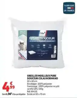 Auchan COLAS OREILLER MOELLEUX PURE DOUCEUR offre